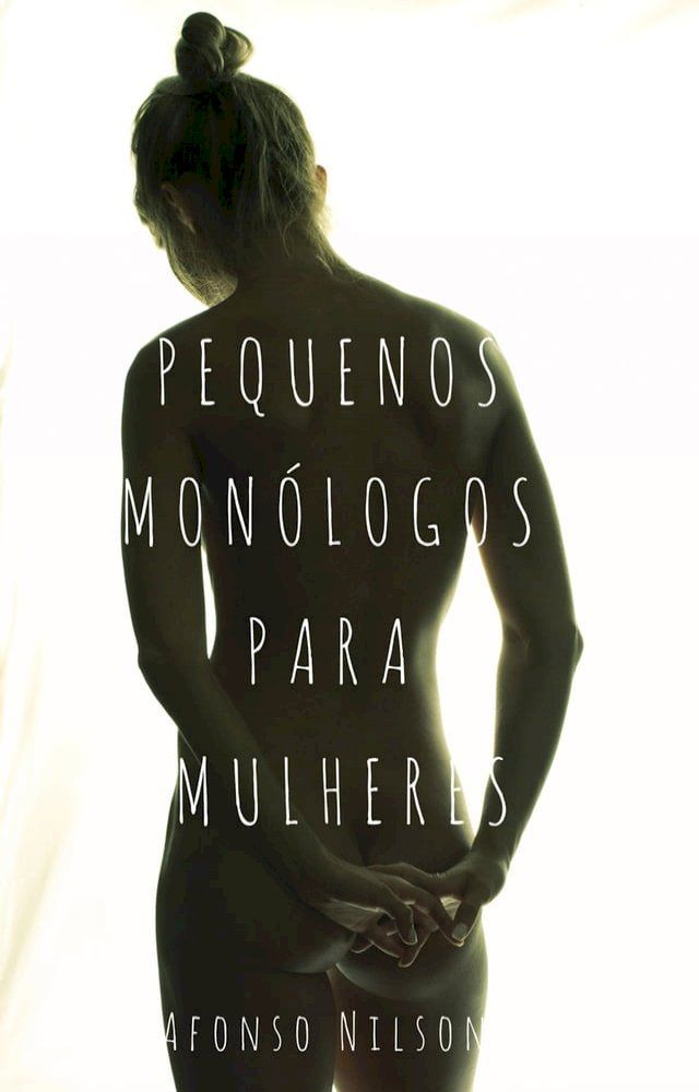  Pequenos mon&oacute;logos para mulheres(Kobo/電子書)