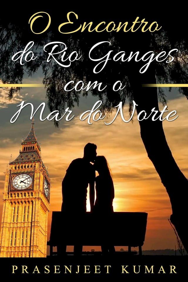  O Encontro do Rio Ganges com o Mar do Norte(Kobo/電子書)