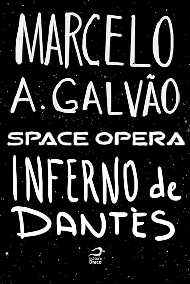  Space Opera - Inferno de Dantès(Kobo/電子書)