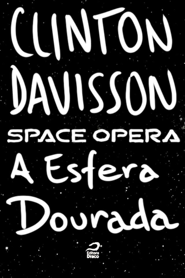  Space Opera - A Esfera Dourada(Kobo/電子書)