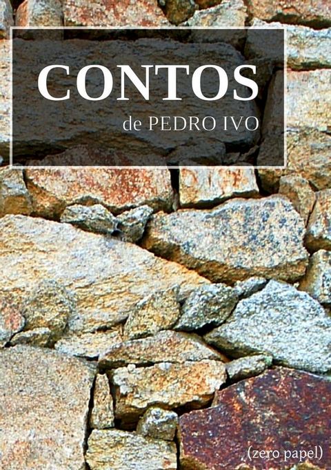 Contos de Pedro Ivo(Kobo/電子書)