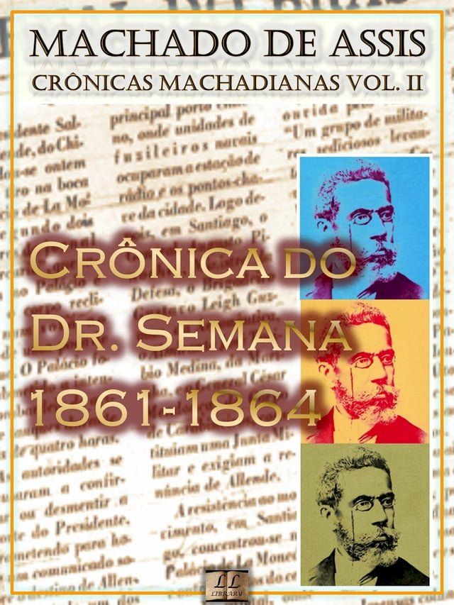  Crônica do Dr. Semana (1861-1864)(Kobo/電子書)