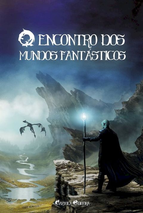 O encontro dos mundos fantásticos(Kobo/電子書)