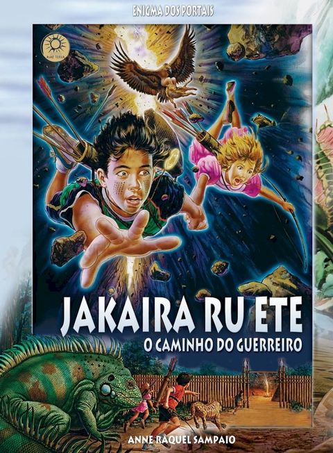 Jakaira Ru Ete, O Caminho do Guerreiro(Kobo/電子書)