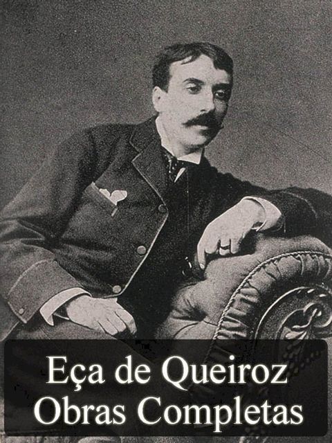 Obras Completas de Eça de Queiroz(Kobo/電子書)