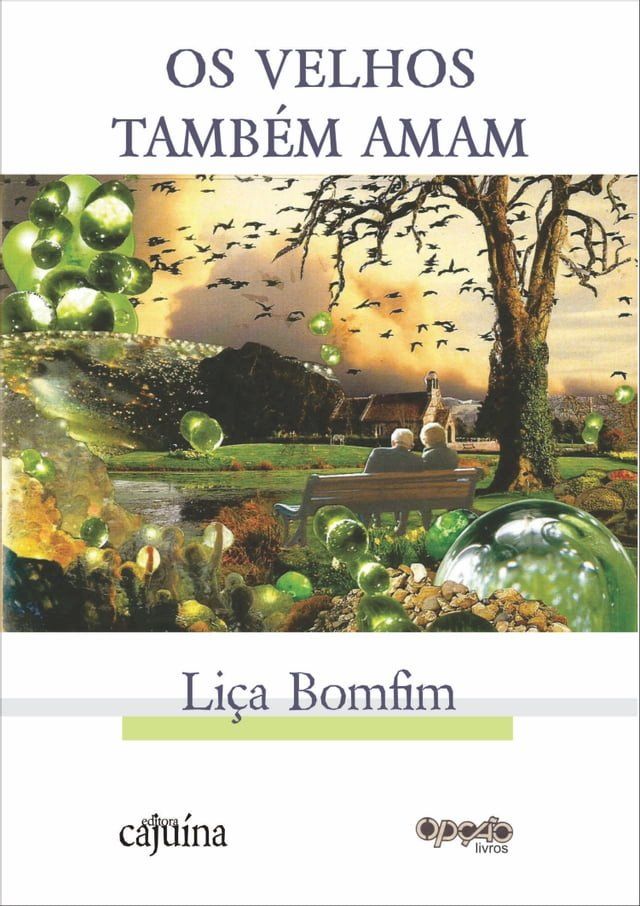  Os velhos tamb&eacute;m amam(Kobo/電子書)