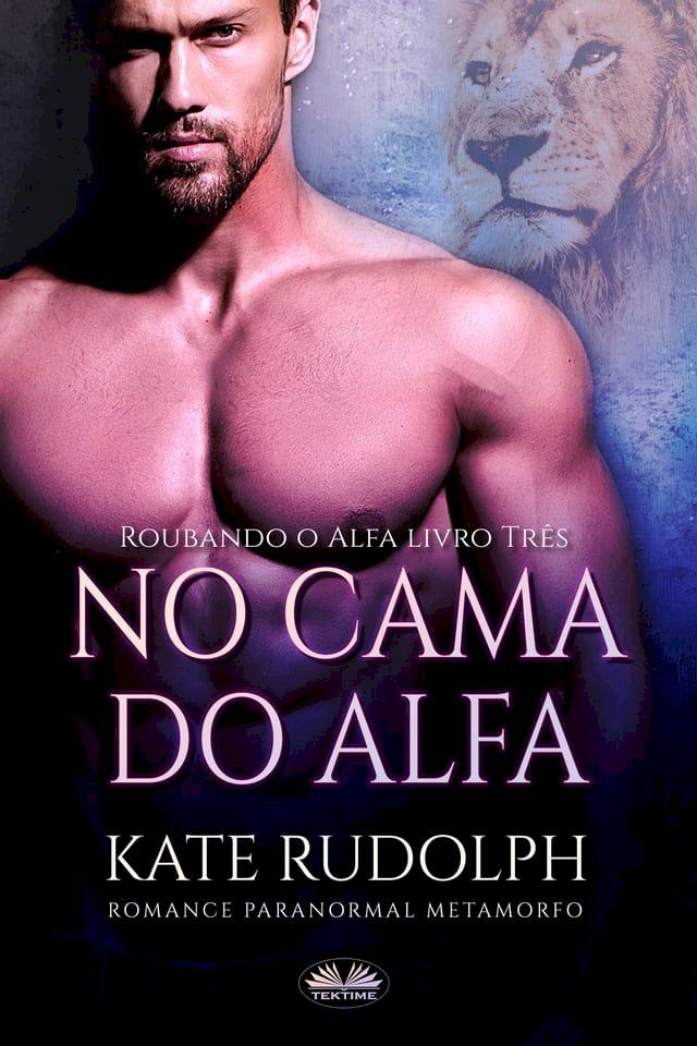  Na Cama Do Alfa(Kobo/電子書)