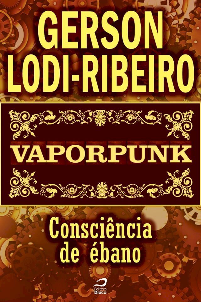  Vaporpunk - Consciência de ébano(Kobo/電子書)