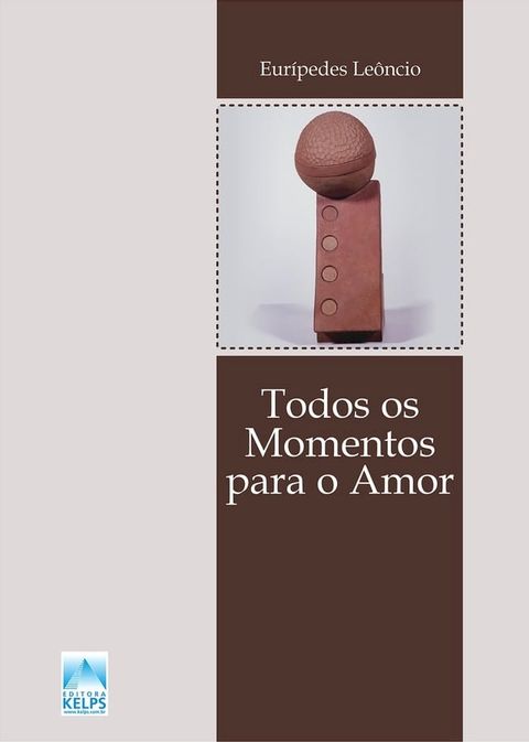 Todos os Momentos para o Amor(Kobo/電子書)