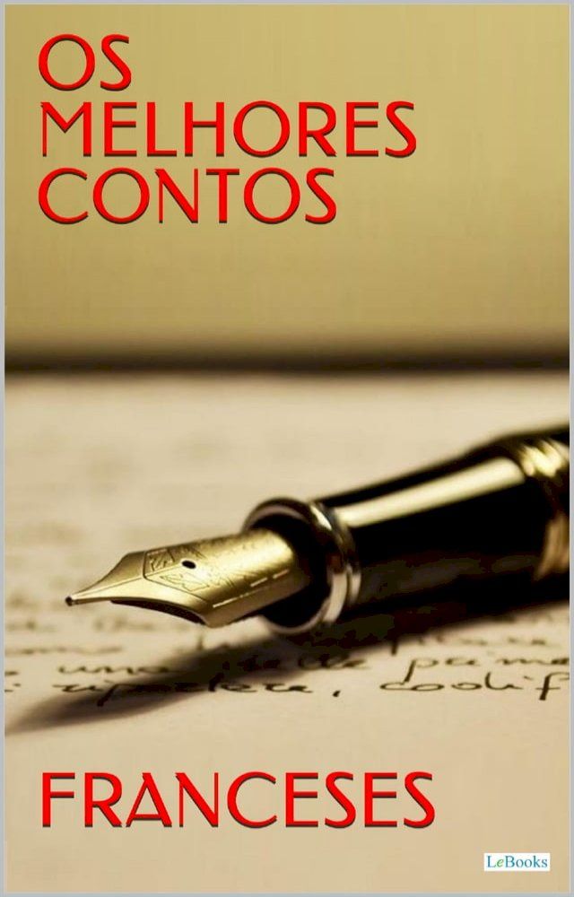  OS MELHORES CONTOS FRANCESES(Kobo/電子書)