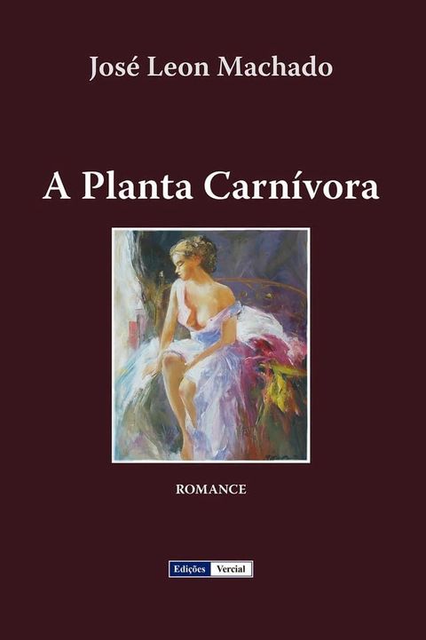 A Planta Carnívora(Kobo/電子書)