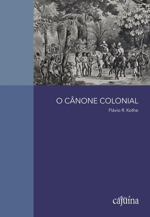 O cânone colonial(Kobo/電子書)