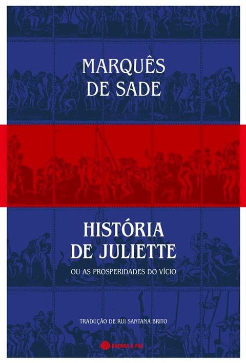 História de Juliette ou as Prosperidades do Vício(Kobo/電子書)