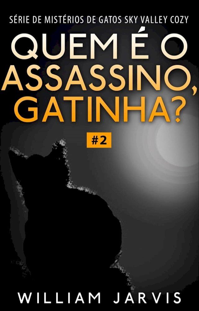  Quem é o Assassino, Gatinha?(Kobo/電子書)