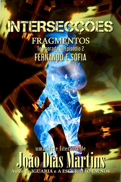 FRAGMENTOS: FERNANDO E SOFIA(Kobo/電子書)