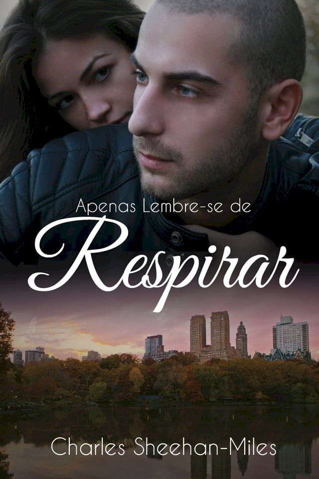  Apenas Lembre-se de Respirar(Kobo/電子書)