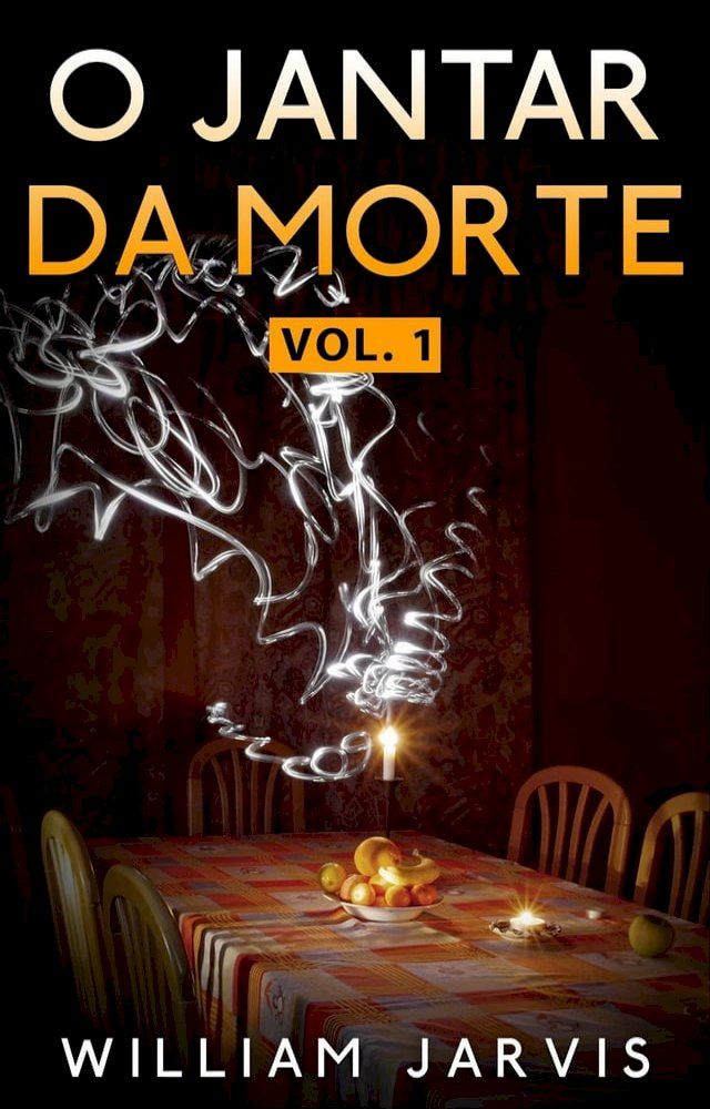  O Jantar da Morte Vol. 1(Kobo/電子書)