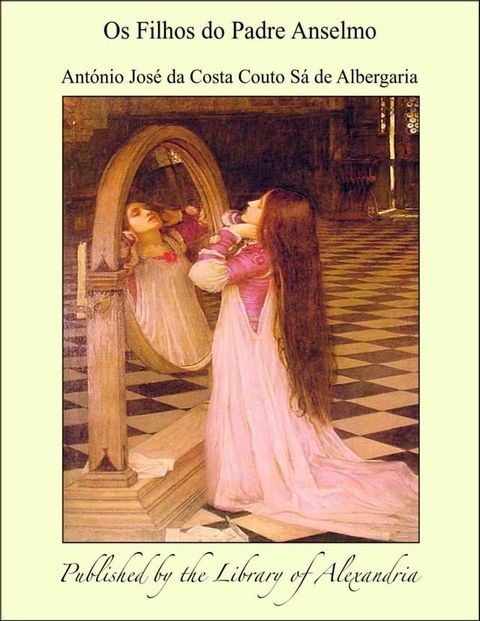 Os Filhos do Padre Anselmo(Kobo/電子書)