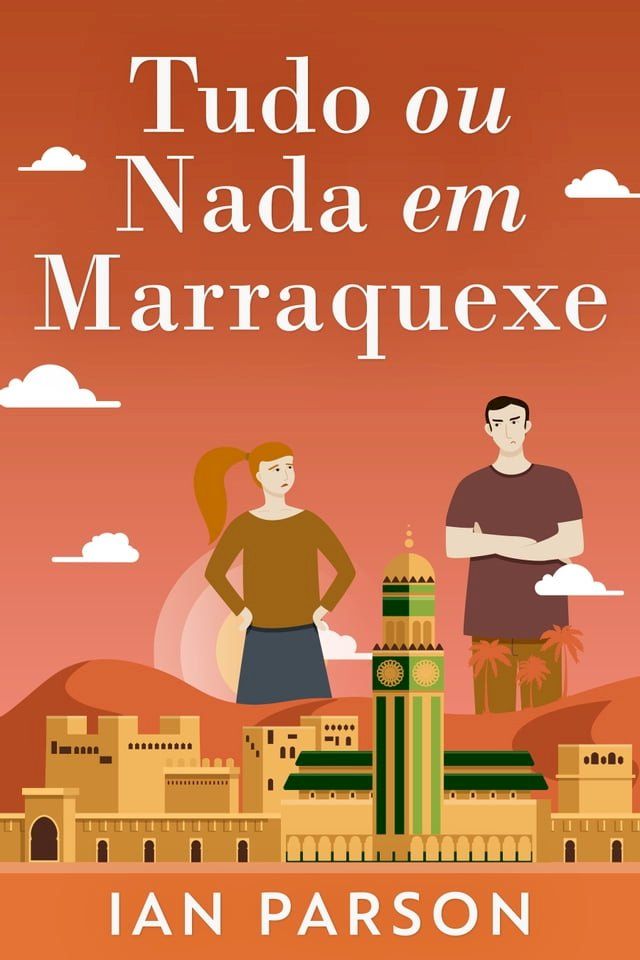  Tudo ou Nada em Marraquexe(Kobo/電子書)