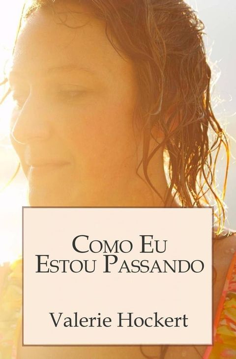 Como Eu Estou Passando(Kobo/電子書)