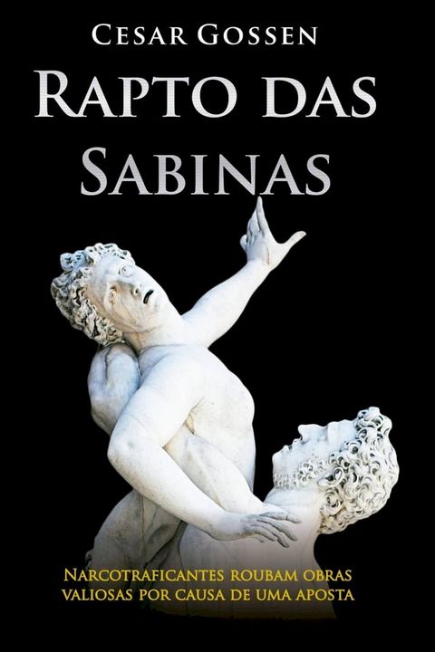 O Rapto das Sabinas(Kobo/電子書)