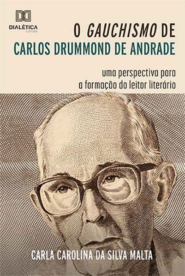  O Gauchismo de Carlos Drummond de Andrade(Kobo/電子書)