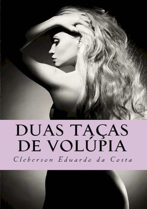 Duas ta&ccedil;as de Vol&uacute;pia(Kobo/電子書)