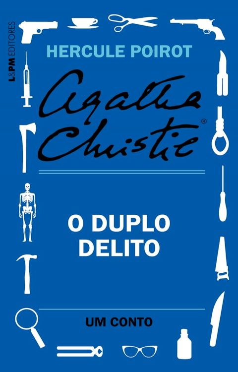 O duplo delito: Um conto de Hercule Poirot(Kobo/電子書)