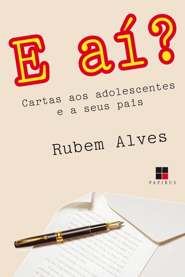  E aí? Cartas aos adolescentes e a seus pais(Kobo/電子書)