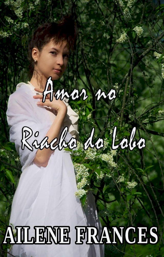  Amor no Riacho do Lobo(Kobo/電子書)