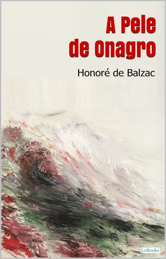  A PELE DE ONAGRO - Balzac(Kobo/電子書)