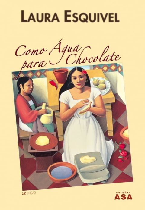 Como &Aacute;gua para Chocolate(Kobo/電子書)