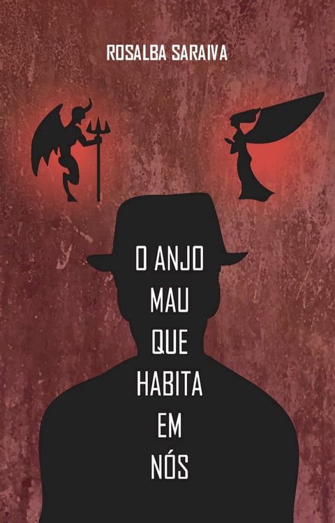 O anjo mau que habita em nós(Kobo/電子書)