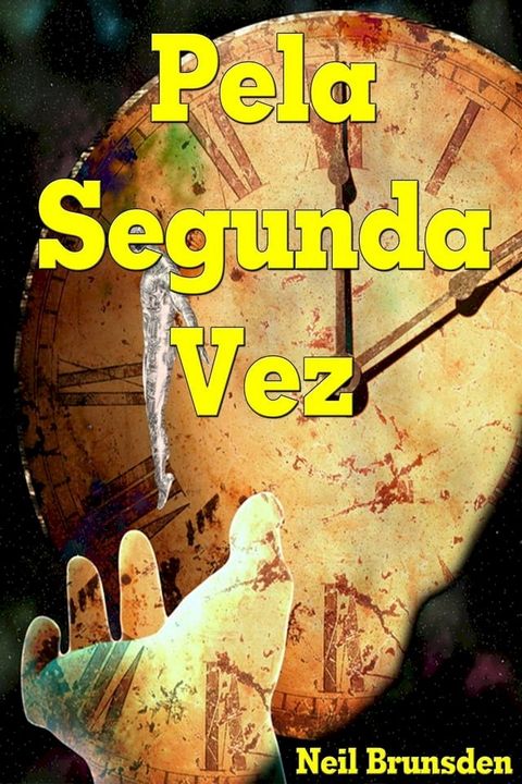 Pela Segunda Vez(Kobo/電子書)