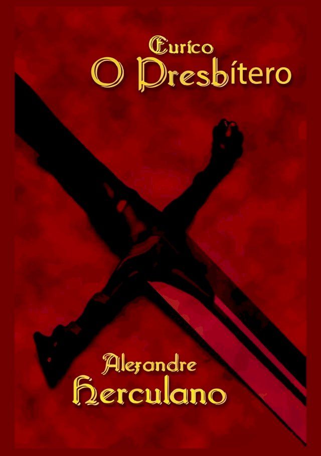  Eurico o Presb&iacute;tero(Kobo/電子書)