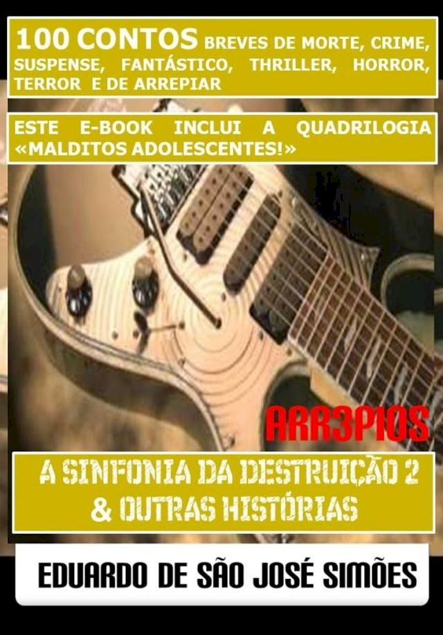  Arr3pios - A Sinfonia Da Destrui&ccedil;&atilde;o 2 e Outras Hist&oacute;rias(Kobo/電子書)