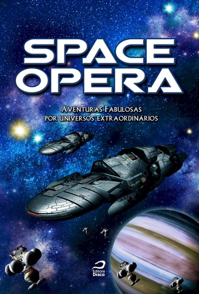  Space Opera: Aventuras fabulosas por universos extraordinários(Kobo/電子書)