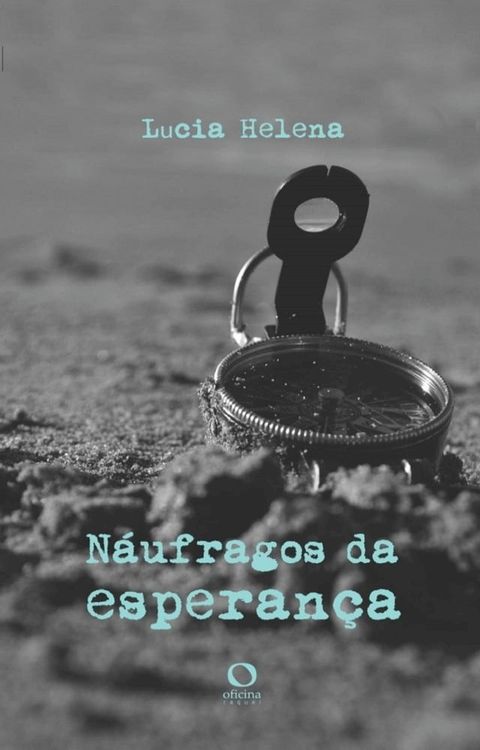 N&aacute;ufragos da esperan&ccedil;a(Kobo/電子書)