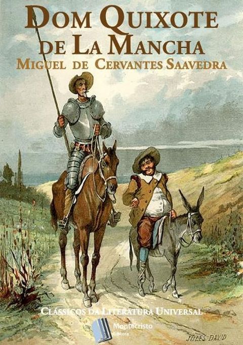 Dom Quixote de La Mancha - Obra Completa com Partes I e II(Kobo/電子書)