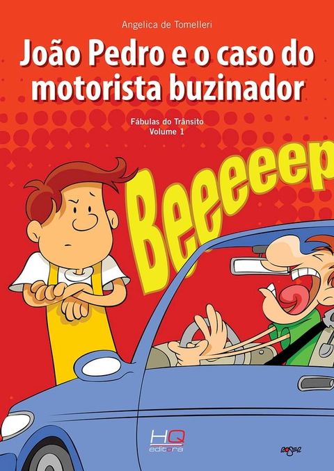 João Pedro e o caso do motorista buzinador(Kobo/電子書)