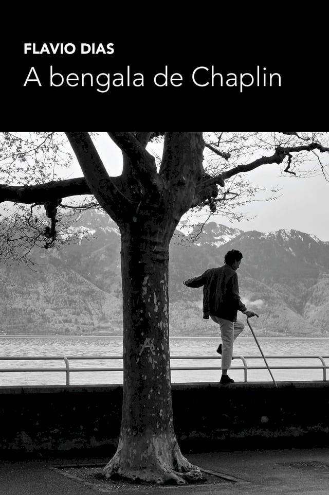  A bengala de Chaplin(Kobo/電子書)