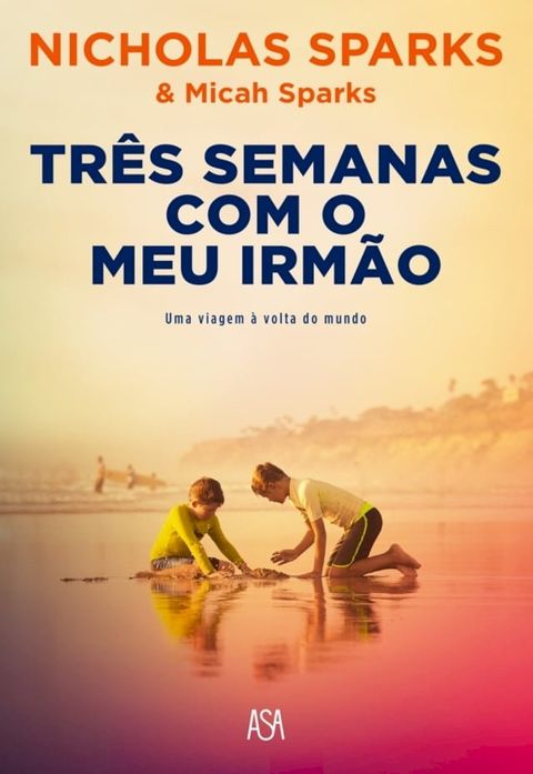 Três Semanas Com o Meu Irmão(Kobo/電子書)