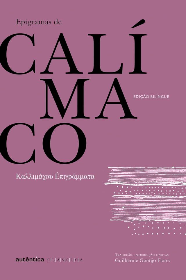  Epigramas de Calímaco - Bilíngue (Grego-Português)(Kobo/電子書)