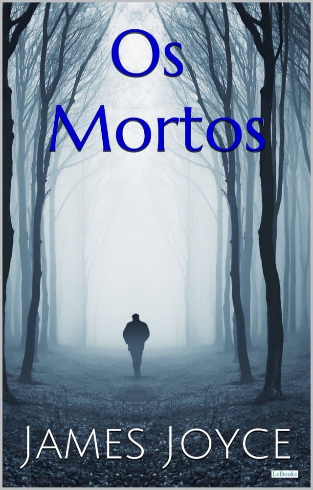  OS MORTOS - James Joyce(Kobo/電子書)