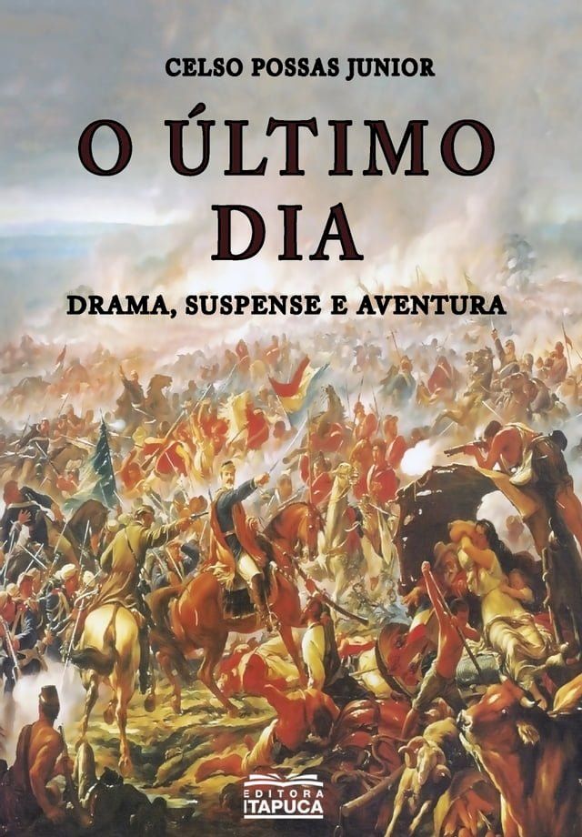  O &Uacute;ltimo Dia(Kobo/電子書)