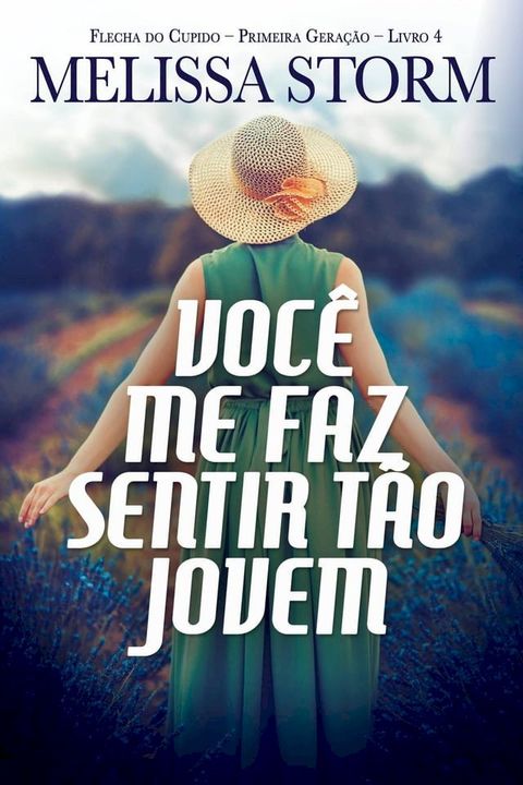 Você Me Faz Sentir Tão Jovem(Kobo/電子書)