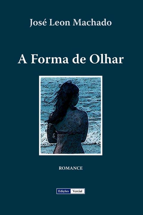 A Forma de Olhar(Kobo/電子書)