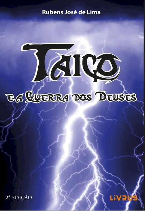 Taico e a Guerra dos Deuses(Kobo/電子書)