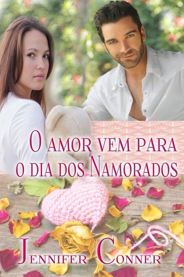  O amor vem para o dia dos Namorados(Kobo/電子書)