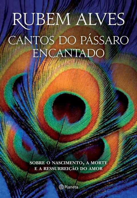 Cantos do P&aacute;ssaro Encantado(Kobo/電子書)